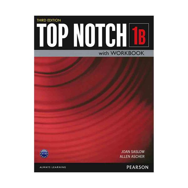 Top Notch 1B 3rd ویرایش سوم رحلی بزرگ چاپ رنگی باکیفیت به همراه کتاب دانش آموز و کتاب کار
